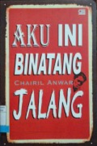 Image of Aku Ini Binatang Jalang