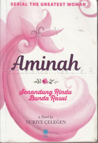 Image of Aminah: Senandung Rindu Bunda Rasul