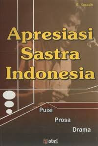 Image of Apresiasi Sastra Indonesia:Puisi, Prosa, Drama
