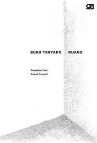 Image of Buku Tentang Ruang: Kumpulan Puisi