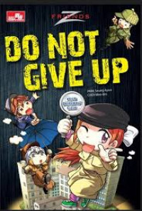 Image of Friends: Do Not Give Up