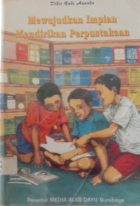 Image of Mewujudkan impian mendirikan perpustakaan
