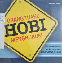 Image of Orang Tuaku Hobi Menghukum