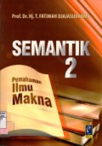 Image of Semantik 2 :Pemahaman Ilmu Makna