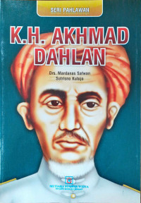 Image of Seri Pahlawan:Kiai Haji Akhmad Dahlan