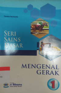Image of seri sains dasar mengenal gerak